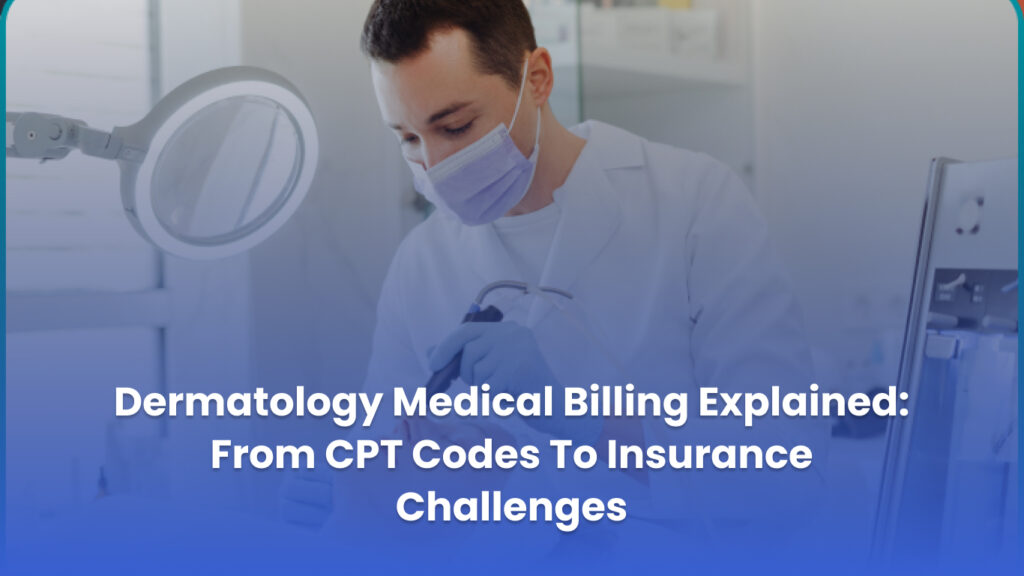 dermatology medical billing